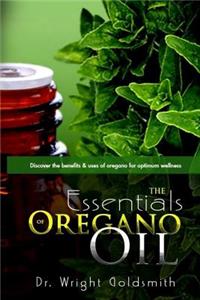 Essentials of Oregano Oil