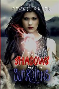 Shadows And The Guardians