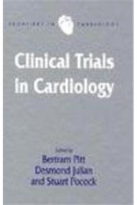 Clinical Trials in Cardiology (Frontiers in Cardiology)