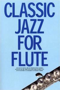 Classic Jazz for Flute