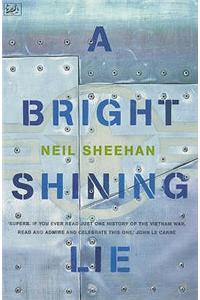 A Bright Shining Lie