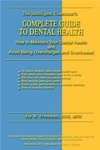 Complete Guide to Dental Health