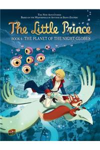 Little Prince 6: The Planet Of Night Globes