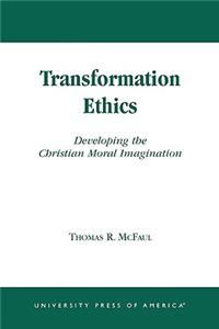 Transformation Ethics