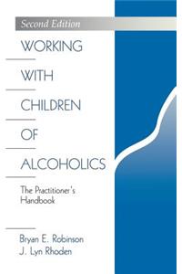 Working with Children of Alcoholics