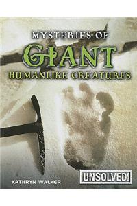 Mysteries of Giant Humanlike Creatures