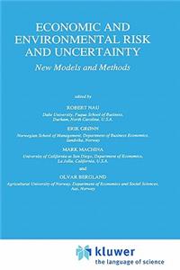 Economic and Environmental Risk and Uncertainty