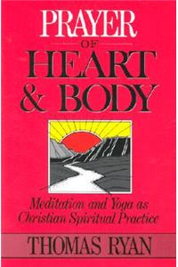 Prayer of Heart and Body