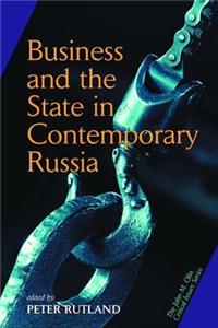Business And State In Contemporary Russia