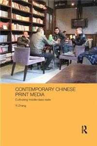 Contemporary Chinese Print Media: Cultivating Middle Class Taste