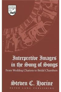 Interpretive Images in the Song of Songs