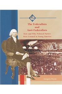 Federalists and Anti-Federalists