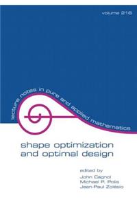 Shape Optimization and Optimal Design