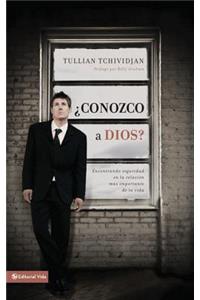 Â¿conozco a Dios?: Encontrando Seguridad En La RelaciÃ³n Mas Importante de la Vida