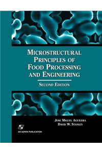 Microstructural Principles of Food Processing and Engineering