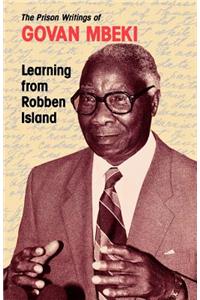 Learning from Robben Island: The Prison Writings of Govan Mbeki