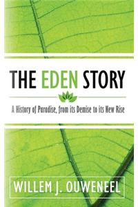 The Eden Story