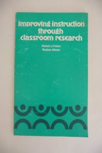 Improving Instruction Through Classroom Research