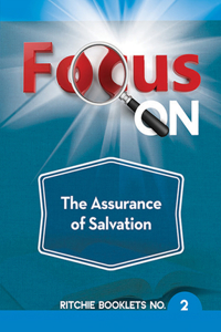 Focus on Assurance of Salvation Booklet