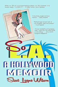 So L.A. - A Hollywood Memoir
