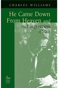 He Came Down from Heaven and the Forgiveness of Sins
