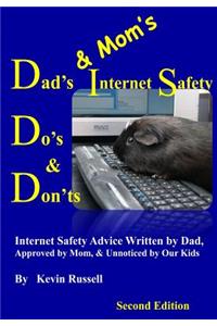 Dad's & Mom's Internet Safety Do's & Don'ts