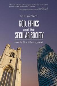 God, ethics and the secular society: Does the Church have a future?