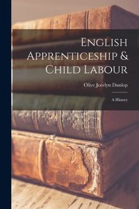 English Apprenticeship & Child Labour