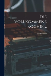 Vollkommene Köchin...