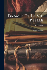 Drames de la vie réelle