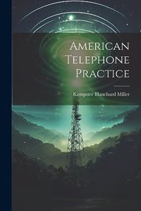 American Telephone Practice