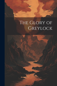 The Glory of Greylock