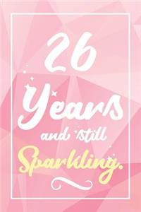 26 Years And Still Sparkling