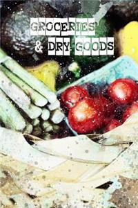 Groceries & Dry Goods
