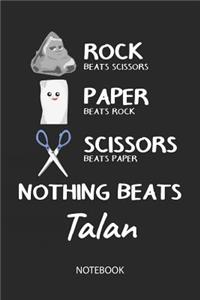 Nothing Beats Talan - Notebook