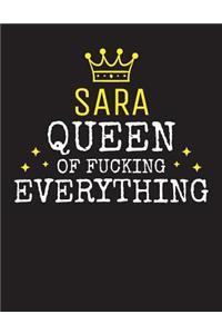 SARA - Queen Of Fucking Everything