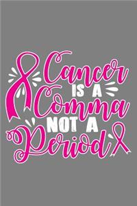 Cancer is a comma not period