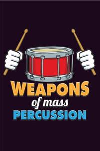 Weapons Of Mass Percussion