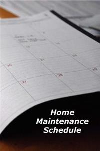 Home Maintenance Schedule