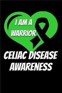 I Am A Warrior Celiac Disease Awareness