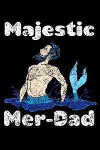 Majestic Mer Dad