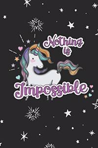Nothing Is Impossible