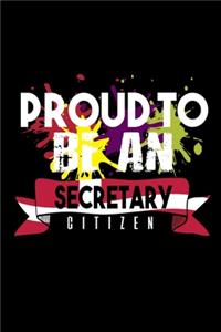 Proud to be a secretary citizen