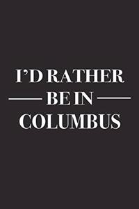 I'd Rather Be in Columbus