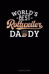 World's Best Rottweiler Daddy