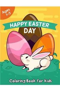 Happy Easter Day Coloring Book for Kids Ages 1-3