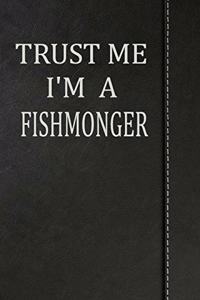 Trust Me I'm a Fishmonger