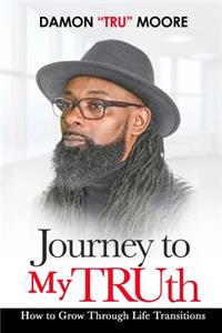 Journey to My TRUth