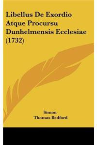Libellus de Exordio Atque Procursu Dunhelmensis Ecclesiae (1732)