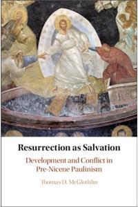 Resurrection as Salvation